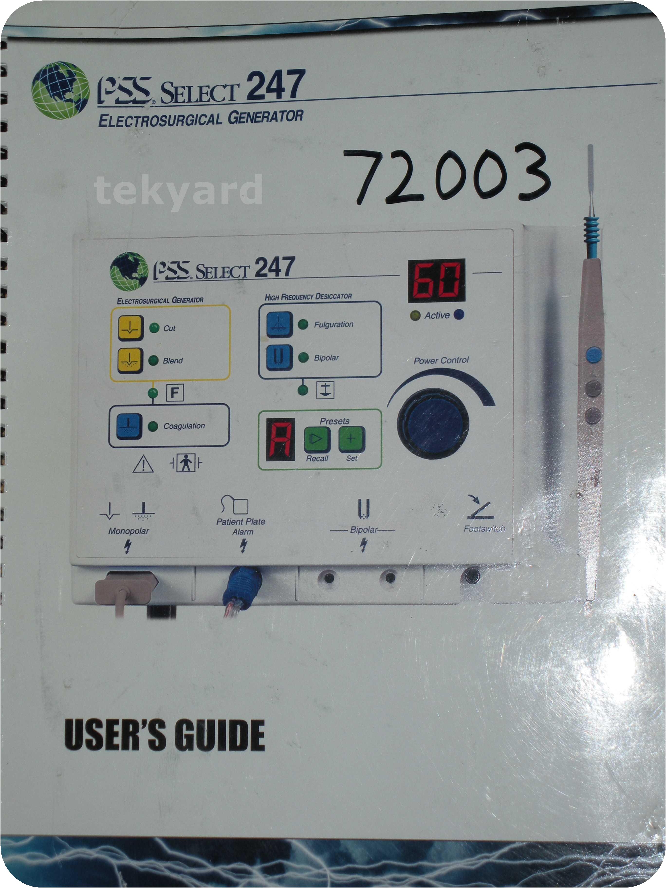 tekyard, LLC. 72003PSS Select 247 Electrosurgical Generator Users Guide